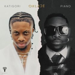 Oxlade - KATIGORI / PIANO - Single [iTunes Plus AAC M4A]