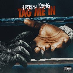 Fredo Bang - Tag Me In - Single [iTunes Plus AAC M4A]
