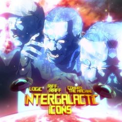 Logic, Conway the Machine & Riff Raff - Intergalactic Icons - Single [iTunes Plus AAC M4A]