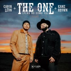 Carin Leon & Kane Brown - The One (Pero No Como Yo) - Single [iTunes Plus AAC M4A]