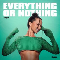 Inna - Everything Or Nothing #DQH1 - EP [iTunes Plus AAC M4A]