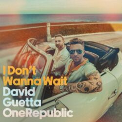 David Guetta & OneRepublic - I Don't Wanna Wait - Single [iTunes Plus AAC M4A]