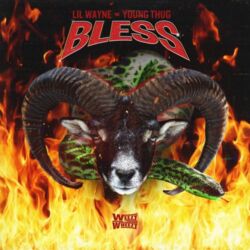 Lil Wayne, Wheezy & Young Thug - Bless - Single [iTunes Plus AAC M4A]