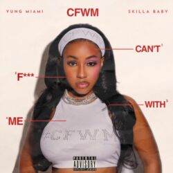 Yung Miami & Skilla Baby - CFWM - Single [iTunes Plus AAC M4A]