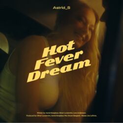 Astrid S - Hot Fever Dream - EP [iTunes Plus AAC M4A]
