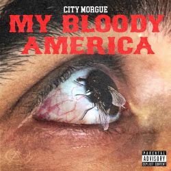 City Morgue, ZillaKami & SosMula - My Bloody America [iTunes Plus AAC M4A]