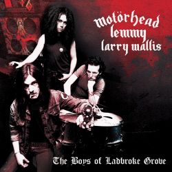 Motörhead, Lemmy Kilmister & Larry Wallis - The Boys Of Ladbroke Grove [iTunes Plus AAC M4A]