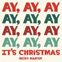 Ricky Martin - Ay, Ay, Ay It's Christmas - Single [iTunes Plus AAC M4A]