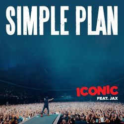 Simple Plan - Iconic (feat. Jax) - Single [iTunes Plus AAC M4A]