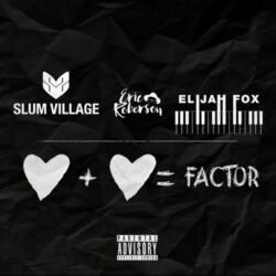Slum Village, Elijah Fox & Eric Roberson - Factor - Single [iTunes Plus AAC M4A]