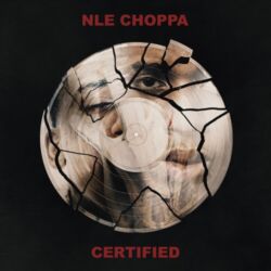 NLE Choppa - Certified [iTunes Plus AAC M4A]